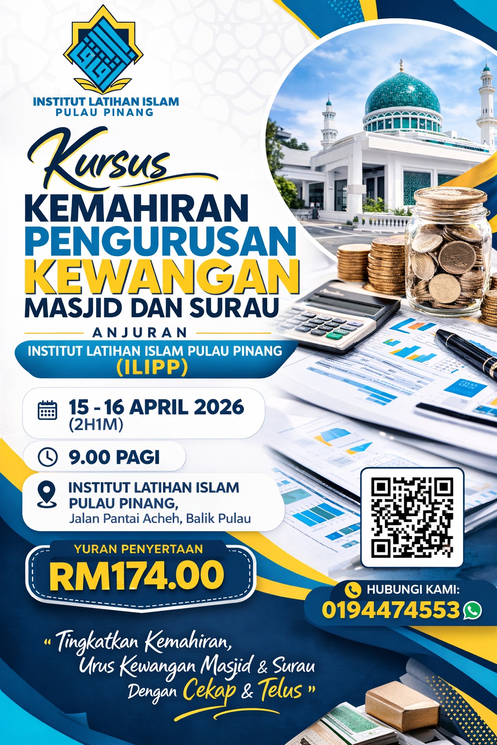 Kursus Kemahiran Pengurusan Kewangan Masjid dan Surau 15 16 April